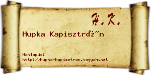 Hupka Kapisztrán névjegykártya